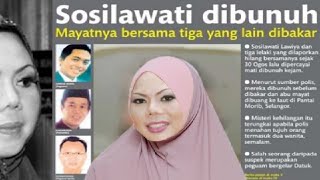 'MAYAT DIBAKAR JADI ABU' - KISAH PEMBUNUHAN KEJAM DATUK SOSILAWATI LAWIYA