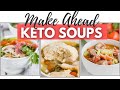 MAKE AHEAD KETO SOUPS | Perfect for Meal Prep