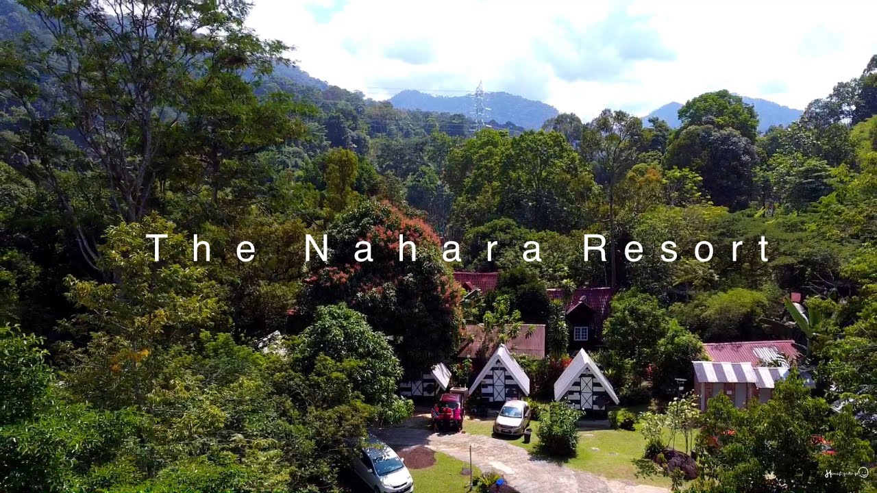 The Nahara Resort,Kalumpang - YouTube