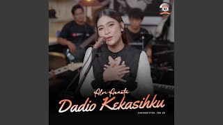 Dadio Kekasihku - Alvi Ananta