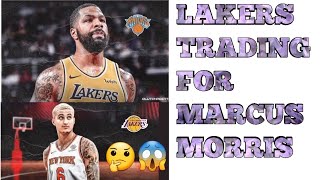 Marcus Morris to the Lakers!?!?! Kyle Kuzma to the Knicks?