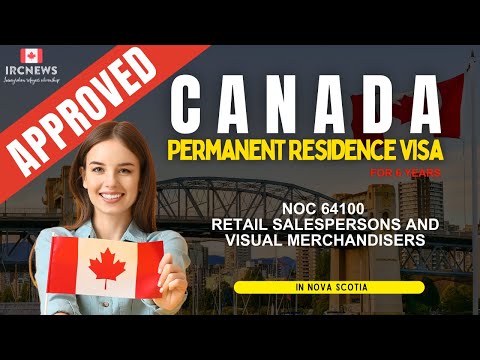 Approved Canada PR visa NOC 64100 Retail salespersons and visual merchandisers in Nova Scotia