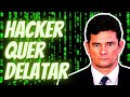 URGENTE - Hacker de Sérgio Moro guardou conversas da Lava-Jato e tenta fechar delação premiada