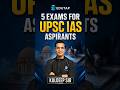 5 Exams You Can Target Along With UPSC IAS Preparation