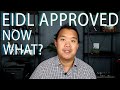 EIDL Loan Approved, Now What Do You Do?