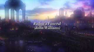 Padmé’s Funeral - John Williams (slowed down)