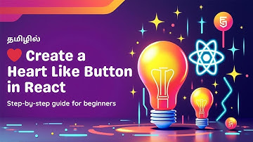 ❤️ Create a Heart Like Button in React | Tamil Tutorial | React Component with TSX Explained