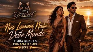 Djwolf-Não Levamos Nada Deste Mundo