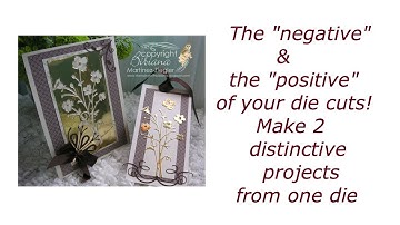 the "Negative and "Positive" of your Die Cuts