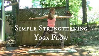 Beginner Yoga Flow // Simple &amp; Strengthening