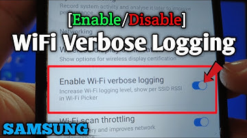 How to enable or disable wifi verbose logging on Samsung Galaxy A02 | Networking | Developer Options