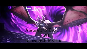 Raszageth Mythic | Demonology Warlock POV | Amused to Death