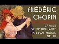 Chopin Grande Valse Brillante Op. 18 — Фредерик Шопен — Chopin Waltz