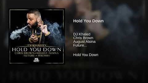 Thumbnail of DJ Khaled - Hold You Down (Clean Version) ft. Chris Brown, Future, August Alsina & Jeremih