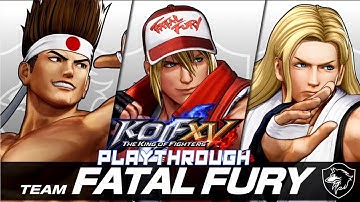 King of Fighters XV Playthrough - Team Fatal Fury