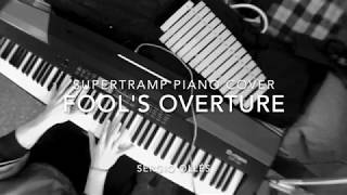 Video thumbnail of "Fool's Overture - Supertramp Piano Cover"