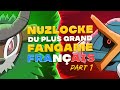 Le nuzlocke du plus grand fangame pokemon part i