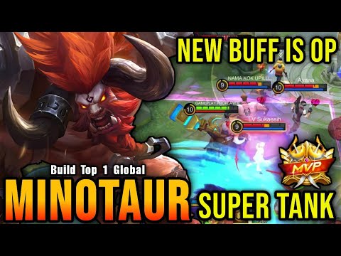 Super Tank!! Minotaur with New Buff is Overpowered - Build Top 1 Global Minotaur ~ MLBB