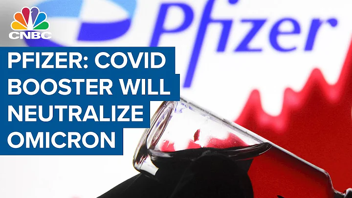 Pfizer: Booster dose of Covid vaccine neutralizes omicron variant - DayDayNews