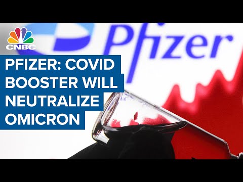 Pfizer says booster dose of Covid vaccine neutralizes omicron variant