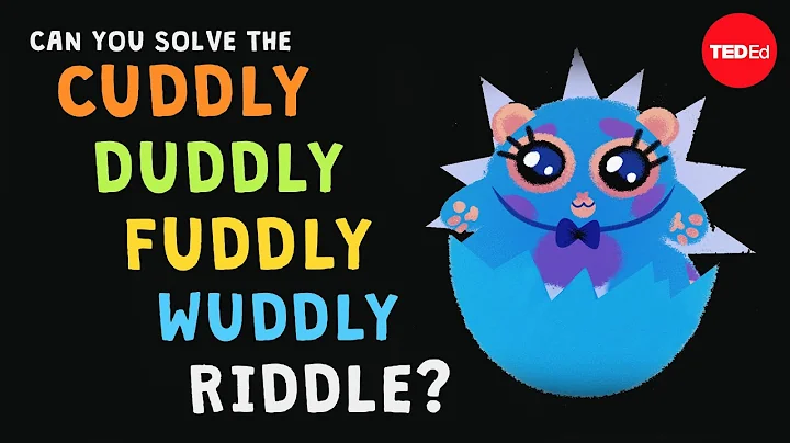 Can you solve the cuddly duddly fuddly wuddly riddle? - Dan Finkel - DayDayNews