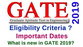 #GATE 2019 DATE OFFICIAL NOTIFICATION WITH IMPORTANT DATES