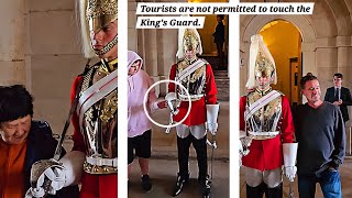 Tourists are NOT permitted to TOUCH the King's Guard. Today, bosses expect important visitors