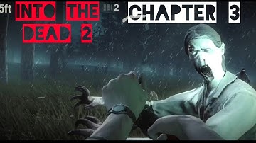 Into the Dead 2- Gameplay Walkthrough part 3 (Android iOS) #gaming #gameplay #youtube #action