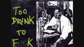 Dead Kennedys - Too Drunk To F*** - 1981 45rpm