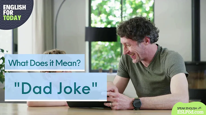 What Does "Dad Joke" Mean? - DayDayNews