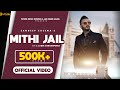 Mithi Jail | Official Video | Sandeep cheema | Laddi Subhanpuria | Latest Punjabi Songs