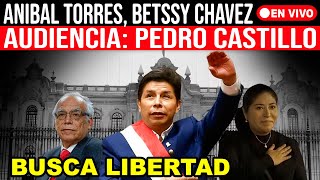 🔴ENVIVO AUDIENCIA PEDRO CASTILLO Y ANIBAL TORRES POR REBELION