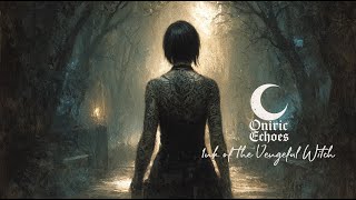 🌑🔥 Ink of the Vengeful Witch — Dark Ritual Ambient &amp; Psychological Horror Music (Full Album)
