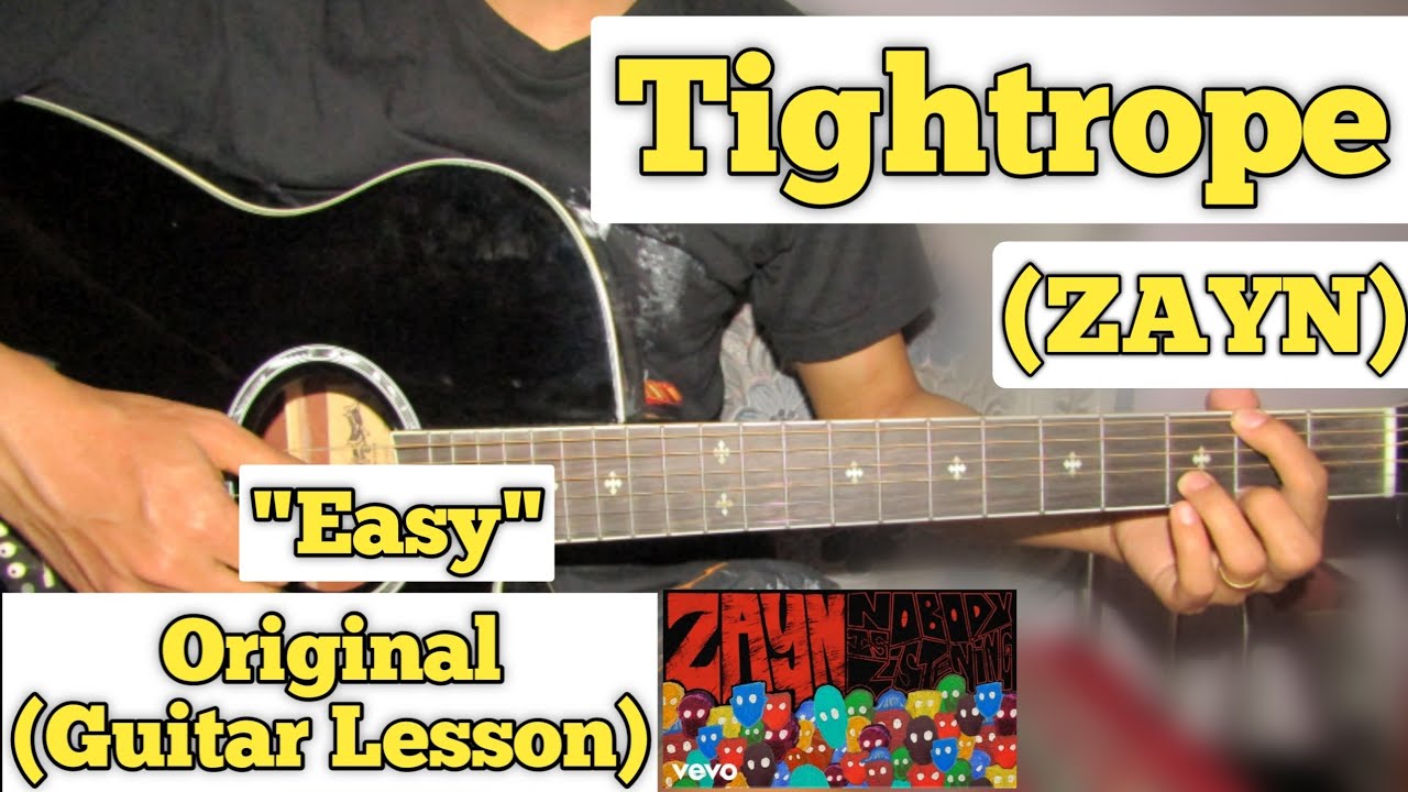 Tightrope ZAYN Guitar Lesson Easy Chords (With Tab) YouTube
