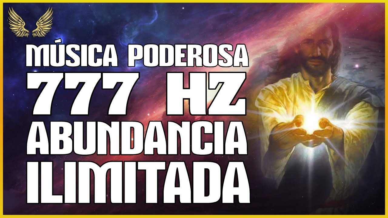 777 hz | Frecuencia de la Suerte y el Dinero | Atraer Riqueza, Amor y ...