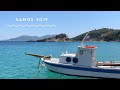 Samos summer holiday 2019, the most beautiful Greek island