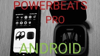 beats powerbeats pro for android