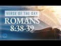 Verse of the Day: Romans 8:38-39 | #Shorts