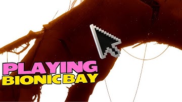 [DEMO] Playing BIONIC BAY.  No Commentary Walkthrough!