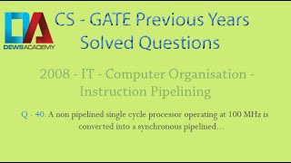IT Gate 2008 - Computer Organization - Pipelining