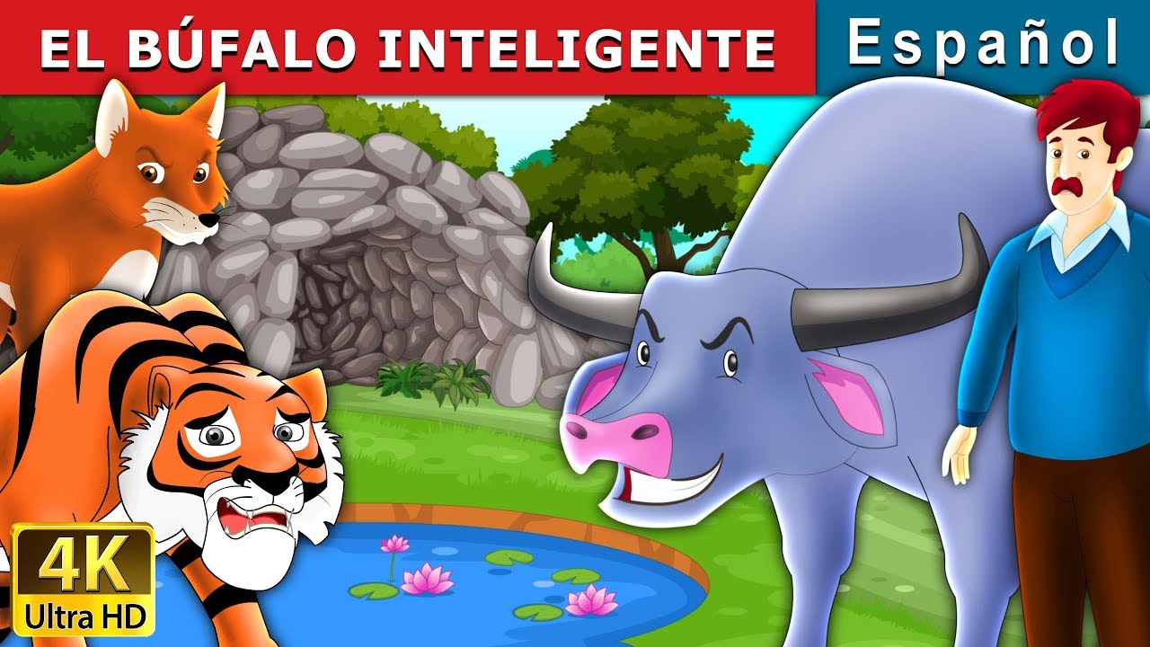 EL BÚFALO INTELIGENTE | Intelligent Buffalo in Spanish | Spanish Fairy Tales