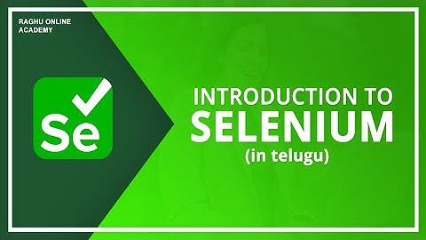 Introduction to Selenium in telugu