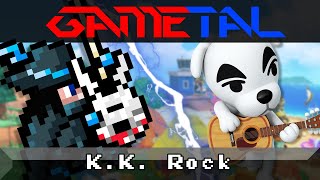 K.K. Rock (Animal Crossing) - GaMetal Remix