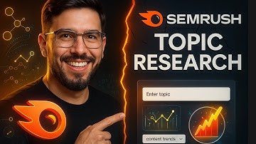 How to Use Topic Research Tool on SEMRush | Content Ideas for Semantic SEO