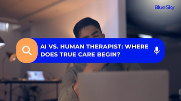 AI vs. Human Therapist: Can Technology Replace True Care? | Empathy in Mental Health