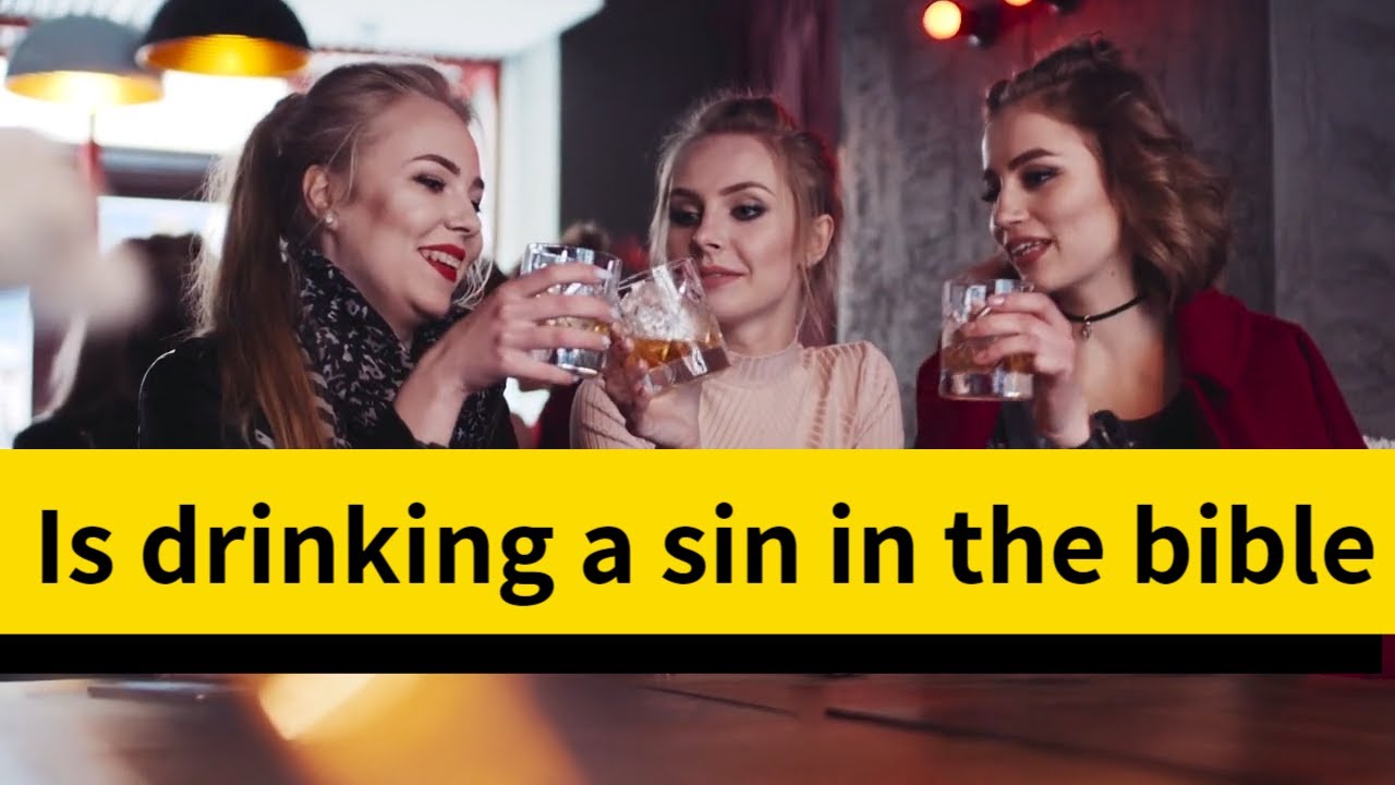 Is drinking a sin in the bible (2021) - YouTube