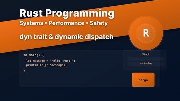 Rust | dyn trait | Dynamic Dispatch