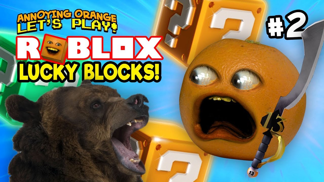 Roblox Lucky Blocks 2 Bear Attack Annoying Orange Plays Youtube - project dank annoying orange roblox