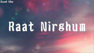 DJ Sayem and Aches Khan - Raat Nirghum Lyric