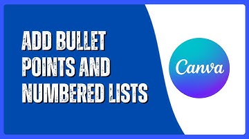 How to Add Bullet Points and Numbered Lists in Canva